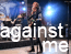 against me!
