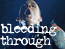 bleeding through
