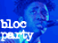 bloc party