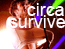 Circa Survive